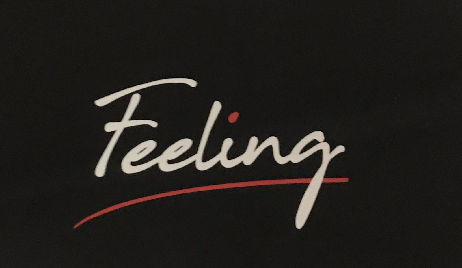 Feeling